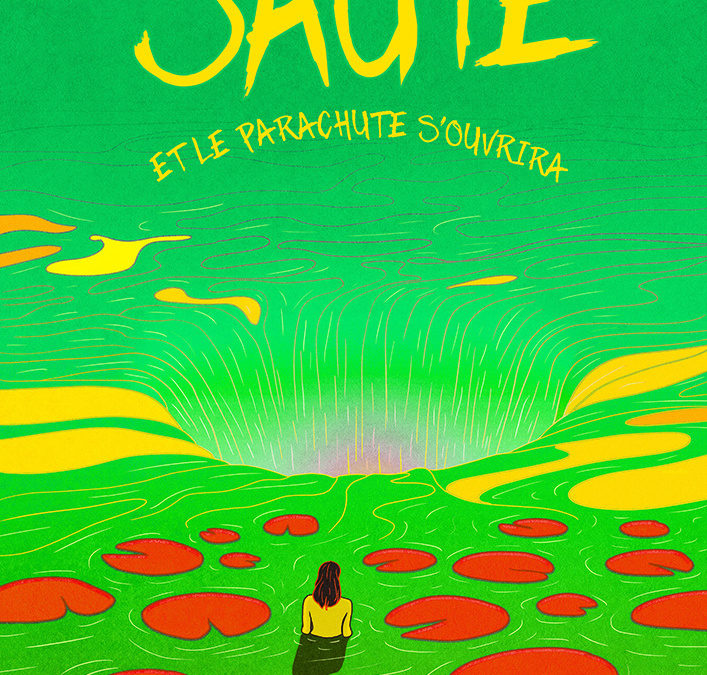 Agenda Saute et le parachute s’ouvrira