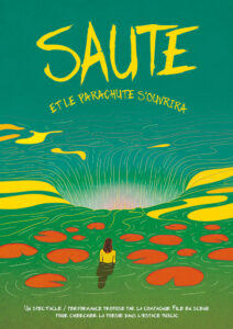 Affiche Saute et le parachute s'ouvrira, un spectacle / performance proposé par la compagnie File en scène
